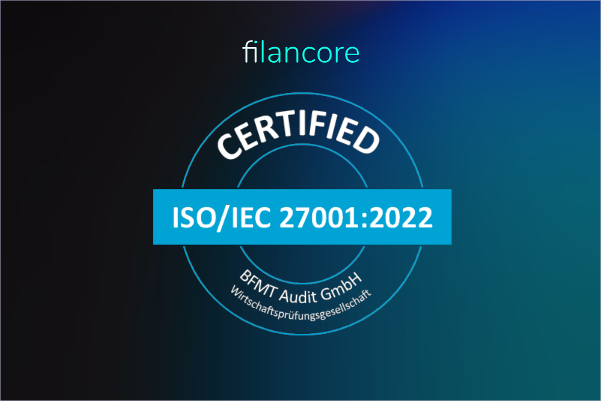 filancore ISO/IEc 27001:2022 certified